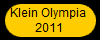 Klein Olympia 
2011